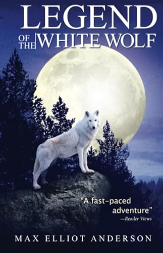 Legend of the White Wolf von Elk Lake Publishing, Inc.