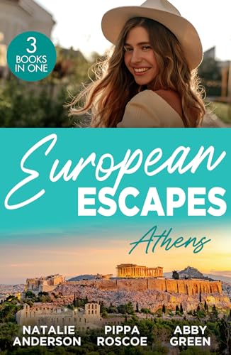 European Escapes: Athens: The Greek's One-Night Heir / Rumours Behind the Greek's Wedding / The Maid's Best Kept Secret von Mills & Boon