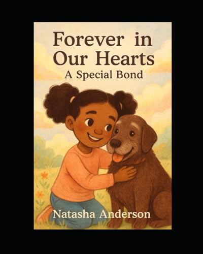 Forever In Our Hearts: A Special Bond von Independently published