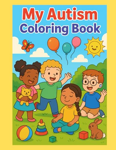 My Autism Coloring Book von Independently published