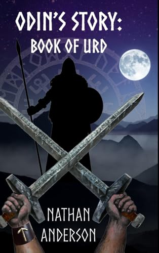 Odin's Story: Book of Urd (Odin's Sacred Runes, Band 1) von Fable & Folklore