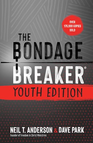 The Bondage Breaker: Updated for Gen Z von Harvest House Publishers,U.S.