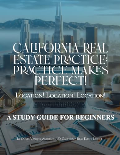 CALIFORNIA REAL ESTATE PRACTICE: PRACTICE MAKES PERFECT! von Native Publishers, The