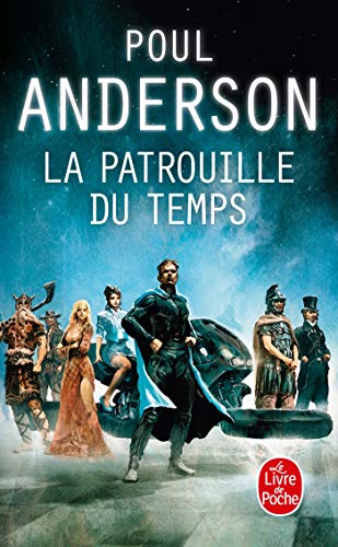 La Patrouille Du Temps (Ldp Science Fic) von Le Livre de Poche