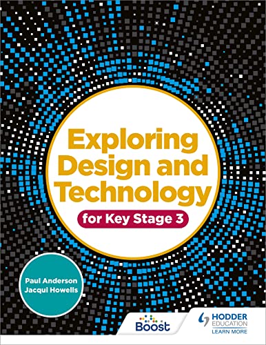 Exploring Design and Technology for Key Stage 3 von Hodder Education