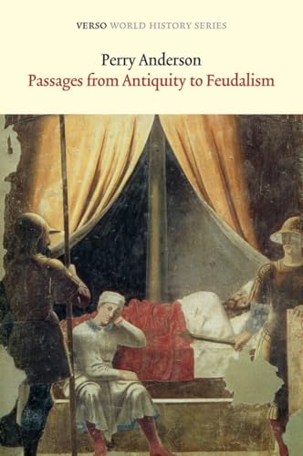 Passages from Antiquity to Feudalism (Verso World History)