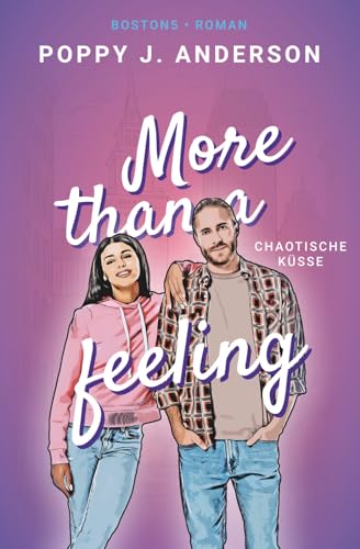 Chaotische Küsse: More than a feeling (Die Fitzpatricks, Band 3) von Independently published