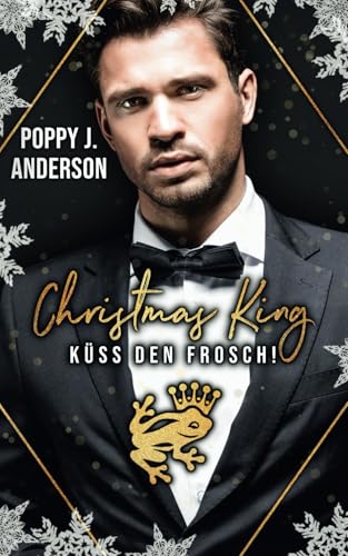 Christmas King: Küss den Frosch Christmas King: Küss den Frosch von Independently published