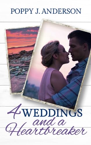 Four weddings and a heartbreaker (Just Married, Band 3) von Independently published