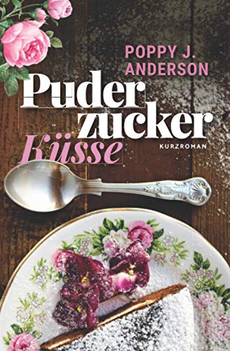 Puderzuckerküsse (Hailsboro-Reihe, Band 8)