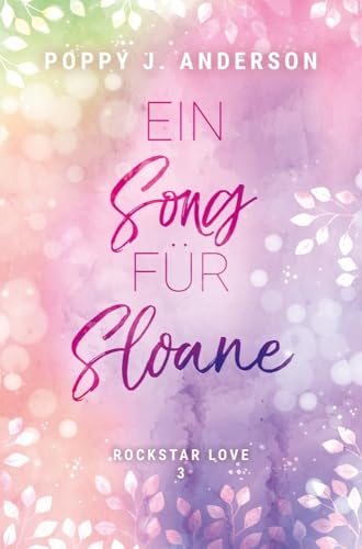 Rockstar Love - Ein Song für Sloane von tolino media