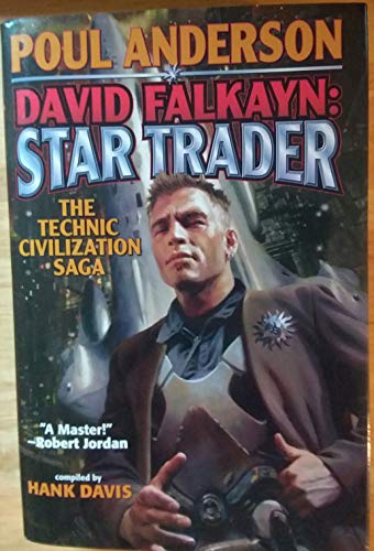 David Falkayn: Star Trader: The Technic Civilization Saga #2
