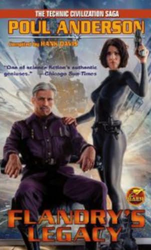 Flandry's Legacy (Volume 7) (Technic Civilization, Band 7)