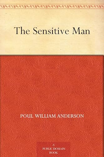 The Sensitive Man The Sensitive Man von Anson Street Press