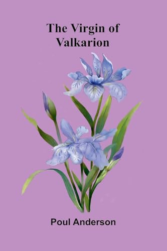 The Virgin of Valkarion The Virgin of Valkarion von Alpha Edition
