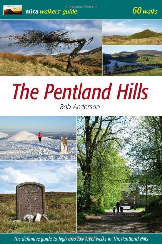 The Pentland Hills: The Definitive Guide to High and Low Level Walks in the Pentland Hills von Mica Publishing