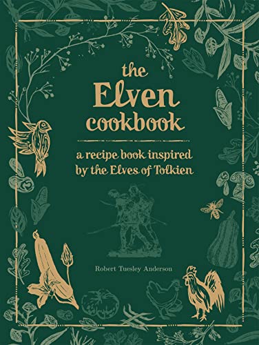 The Elven Cookbook: A Recipe Book Inspired by the Elves of Tolkien von Pyramid