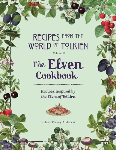 The Elven Cookbook: A Recipe Book Inspired by the Elves of Tolkien von Pyramid