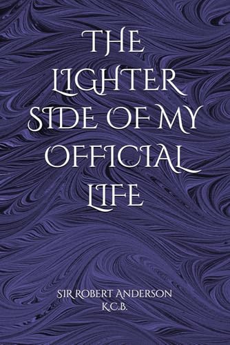 THE LIGHTER SIDE OF MY OFFICIAL LIFE von Independently published