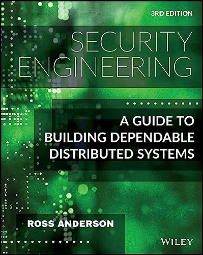Security Engineering: A Guide to Building Dependable Distributed Systems von Wiley