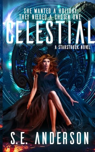 Celestial (Starstruck Saga, Band 4)
