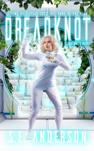 Dreadknot (Starstruck Saga, Band 8) von Bolide Publishing Limited