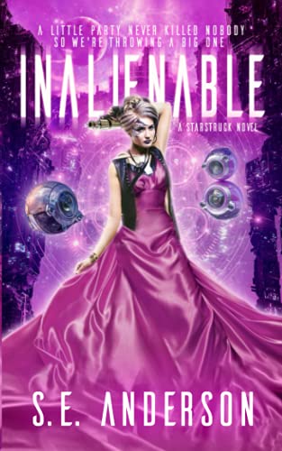 Inalienable: Book 7 of the Starstruck saga von Bolide Publishing Limited