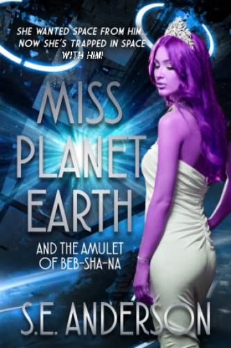 Miss Planet Earth and the Amulet of Beb-Sha-Na