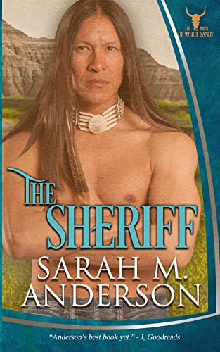 The Sheriff (Men of the White Sandy, Band 5) von River Hills Press