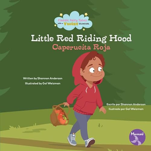 Little Red Riding Hood (Caperucita Roja) Bilingual Eng/Spa (Classic Fairy Tales With A Twist (Cuentos de Hadas Clásicos Con un Toque Diferente) Bilingual Eng/Sp) von Seahorse Mermaid