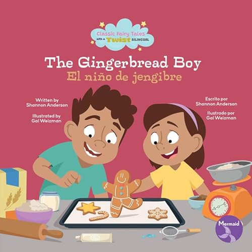 The Gingerbread Boy (El Niño de Jengibr) Bilingual Eng/Spa (Classic Fairy Tales With A Twist (Cuentos de Hadas Clásicos Con un Toque Diferente) Bilingual Eng/Sp) von Seahorse Mermaid