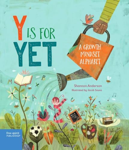 Y Is for Yet: A Growth Mindset Alphabet