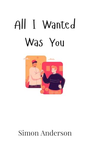 All I Wanted Was You von Creative Arts Management OÜ