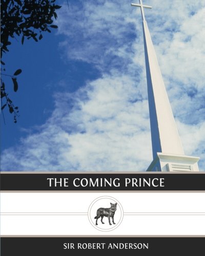The Coming Prince von CreateSpace Independent Publishing Platform