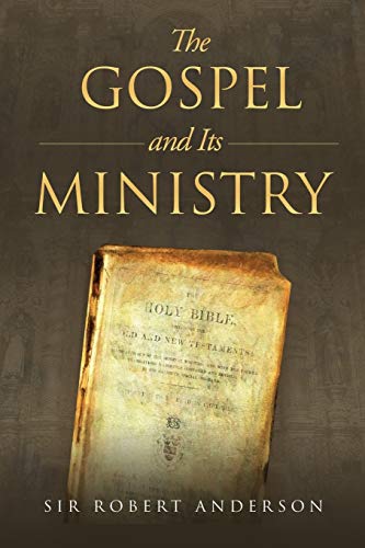 The Gospel and It's Ministry von Antiquarius