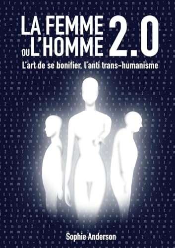 La femme ou l'homme 2.0: L'art de se bonifier von BoD – Books on Demand – Frankreich