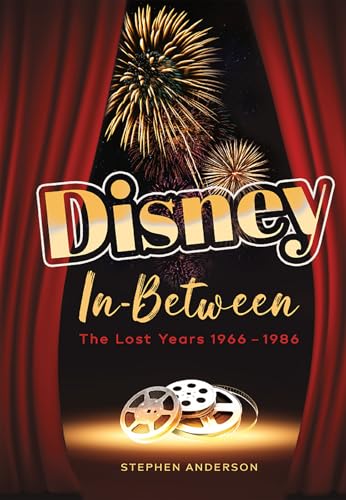 Disney In-Between: The Lost Years 1966-1986 von Old Mill Press