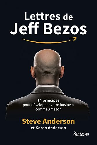Lettres de Jeff Bezos: 14 principes pour développer votre business comme Amazon von DIATEINO