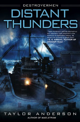 Distant Thunders (Destroyermen, Band 4)