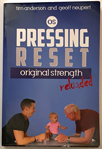 Pressing Reset, Original Strength Reloaded Pressing Reset, Original Strength Reloaded