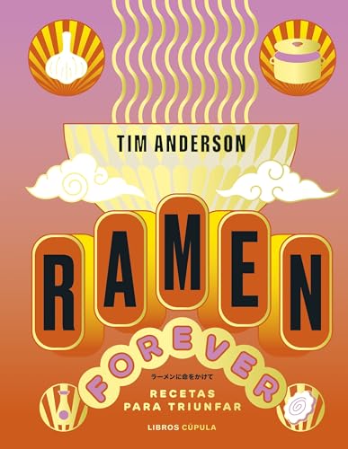 Ramen Forever (Cocina) von Libros Cúpula