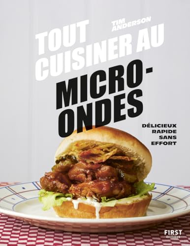 Tout cuisiner au micro-ondes Tout cuisiner au micro-ondes von FIRST