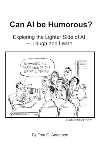 Can AI Be Humorous?: Exploring the Lighter Side of AI—Laugh and Learn
