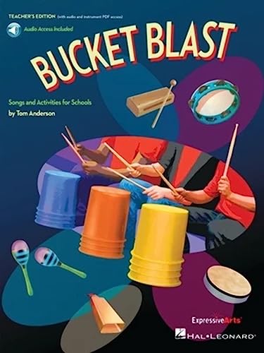Bucket Blast: Play-along Activities for Bucket Drums and Classroom Percussion: Includes Downloadable Audio von HAL LEONARD