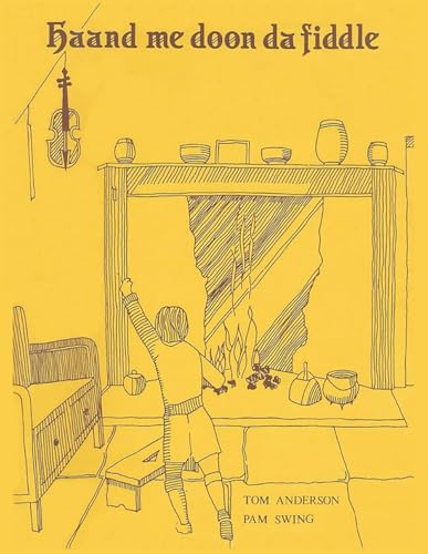 Haand me doon da fiddle: A tunebook and introduction to playing fiddle in the Shetland style - reprint von Hill Inc