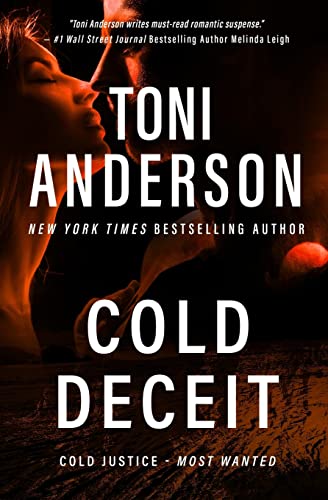 Cold Deceit: An FBI Romantic Thriller and Suspense (Cold Justice® - Most Wanted, Band 2) von Toni Anderson