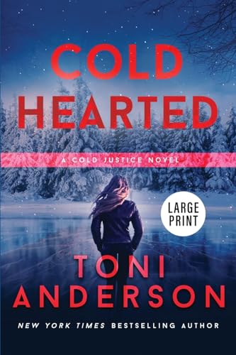 Cold Hearted: Large Print Cold Hearted: Large Print von Toni Anderson