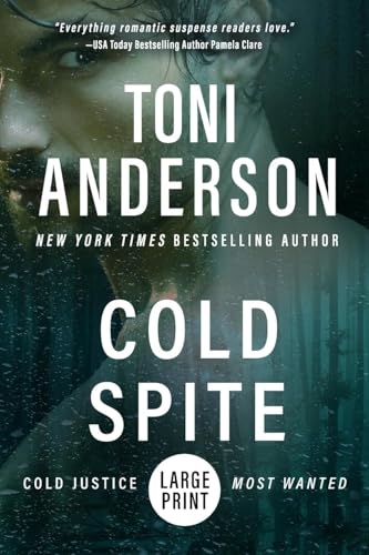Cold Spite: Large Print (Cold Justice(r) - Most Wanted: Large Print, Band 5) von Toni Anderson