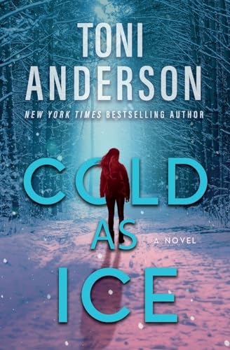 Cold as Ice: A thrilling novel of Romance and Suspense: FBI Romantic Thriller (Cold Justice® - The Negotiators, Band 5) von Simon & Schuster
