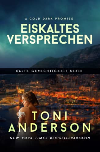 Eiskaltes Versprechen (Kalte Gerechtigkeit, Band 9)